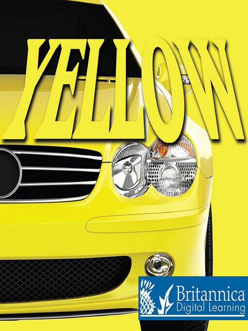 Title details for Yellow by Britannica Digital Learning - Available